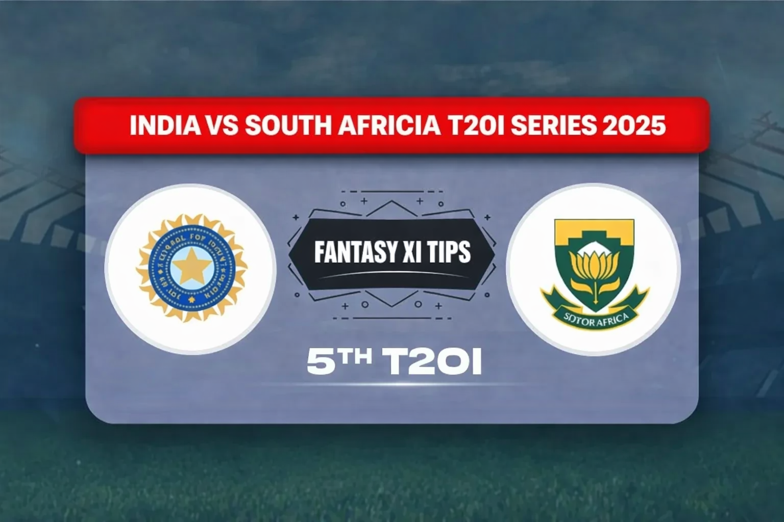 IND vs SA 5th T20I Dream11 Team Prediction Today – Playing 11, Pitch Report & Fantasy Tips